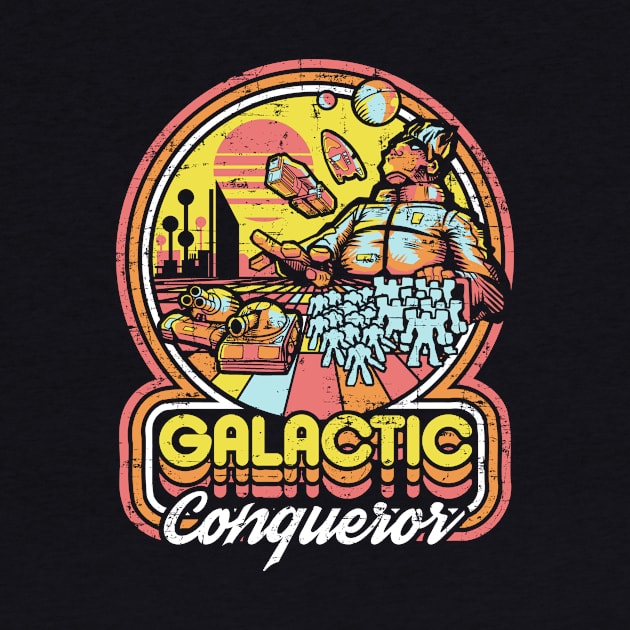 Galactic Conqueror by artlahdesigns